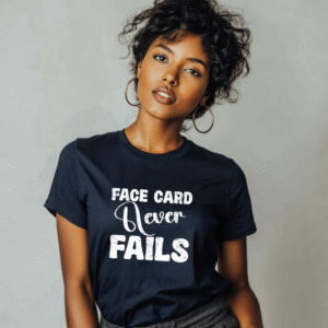 Face Card Never Fails Unisex Tee